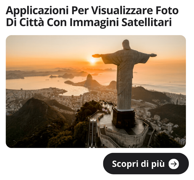 Applicazioni Per Visualizzare Immagini Satellitari